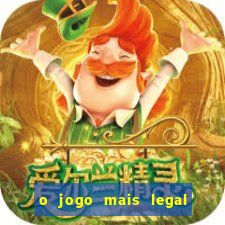 o jogo mais legal do mundo para celular